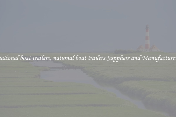 national boat trailers, national boat trailers Suppliers and Manufacturers